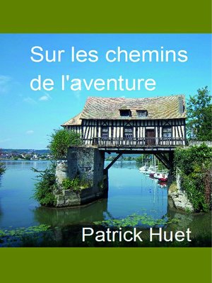 cover image of Sur Les Chemins De L'Aventure